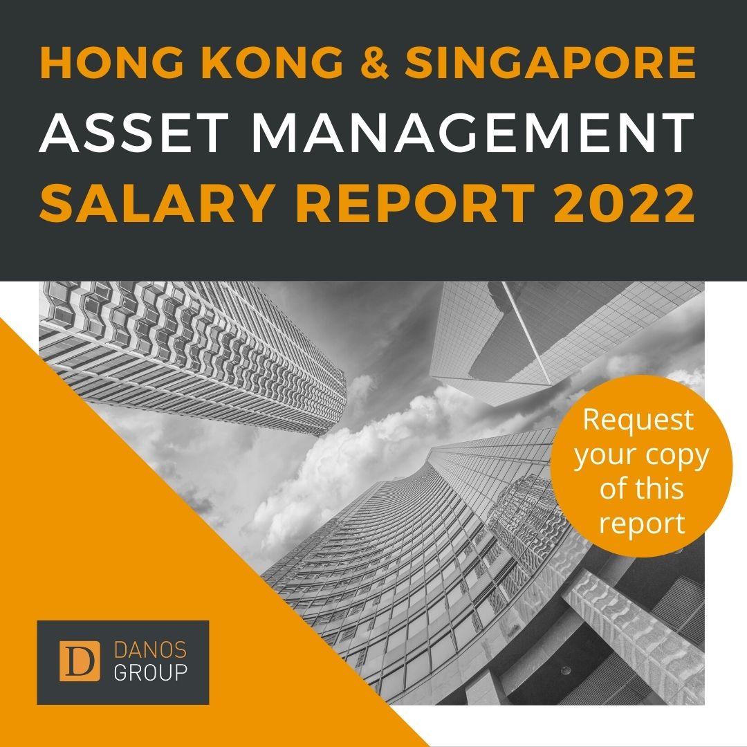 Asset Management Salary Guide For Hong Kong Singapore 2022 Danos Group